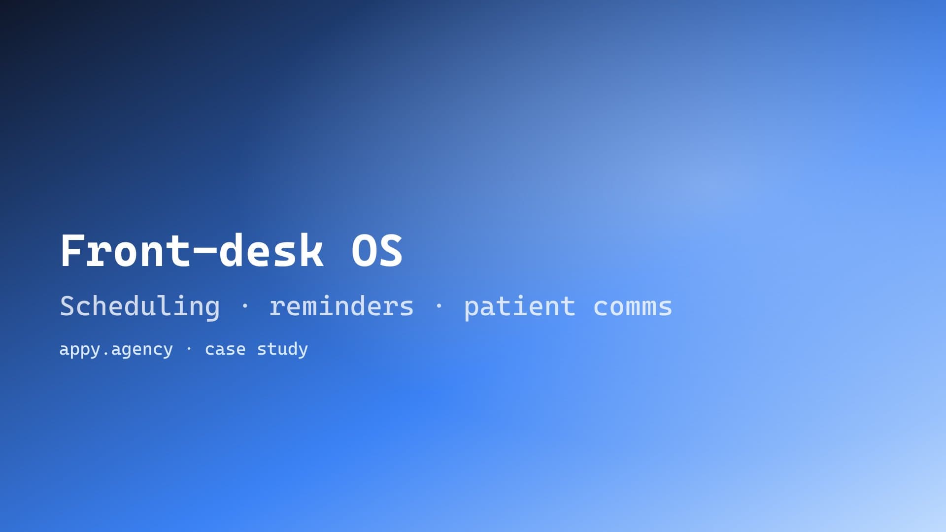 Dental chain case study hero — unified front-desk operating system across multiple clinics