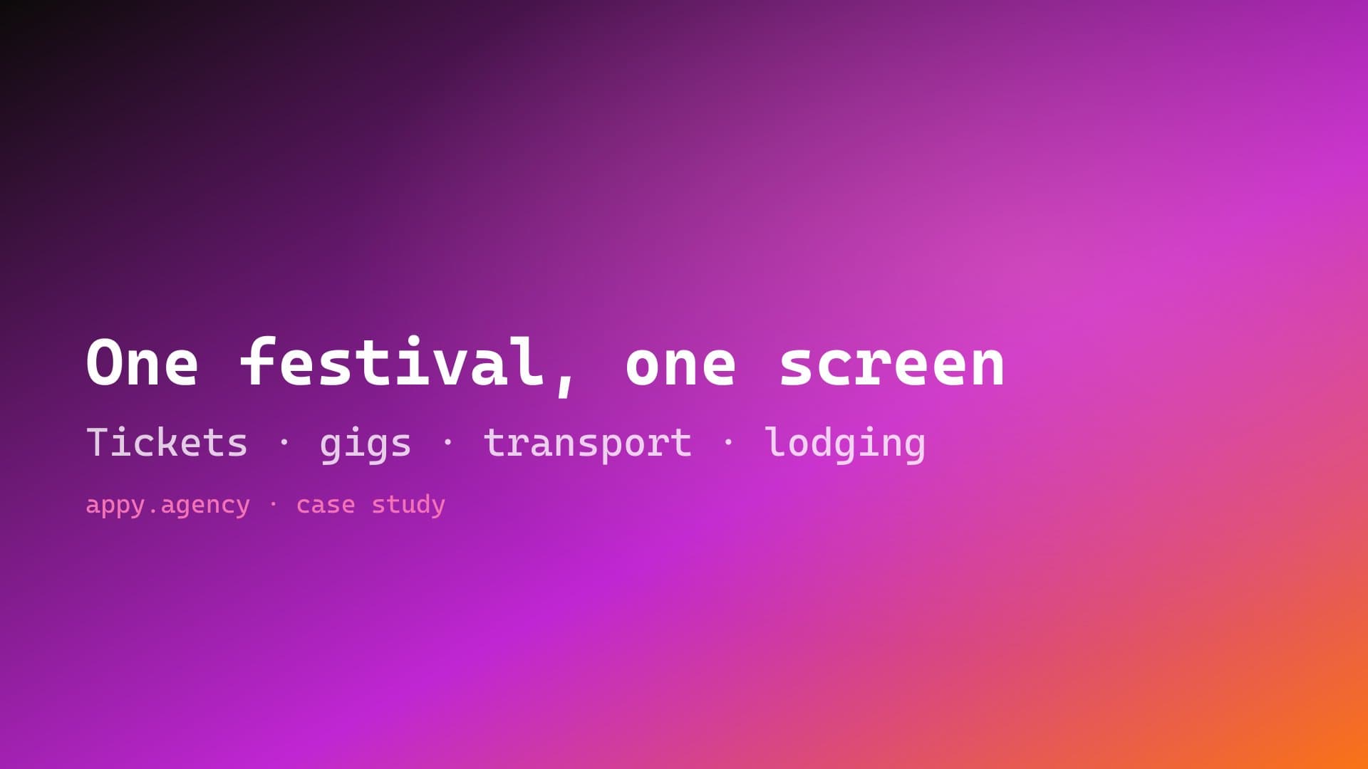 Music festival case study hero — end-to-end operations stack covering tickets, gigs, transport, and lodging